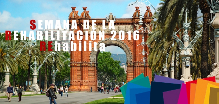 Semana de la Rehabilitación 2016 en Barcelona